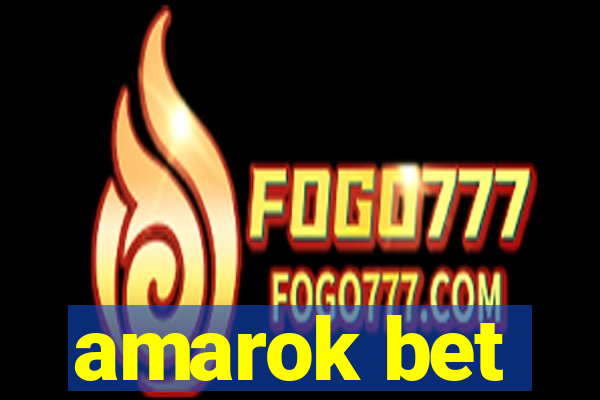 amarok bet